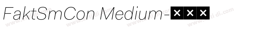 FaktSmCon Medium字体转换 FaktSmCon Medium字体转换